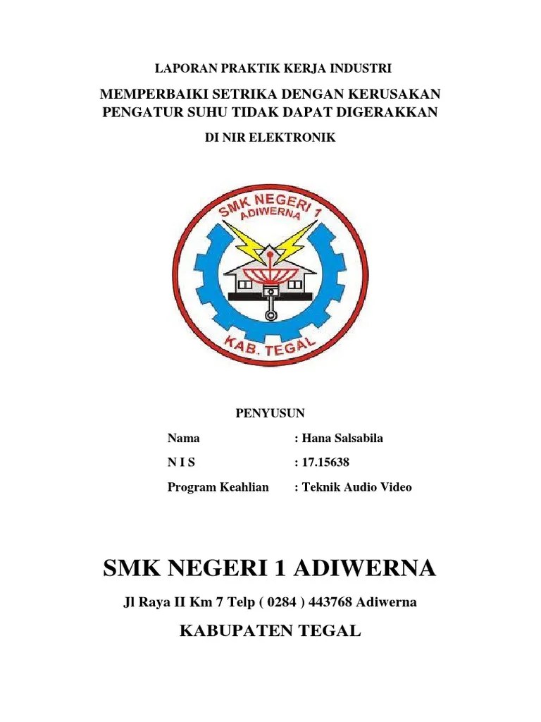 Laporan Praktek Kerja Industri Tentang Setrika Oleh Hana Salsabila | PDF