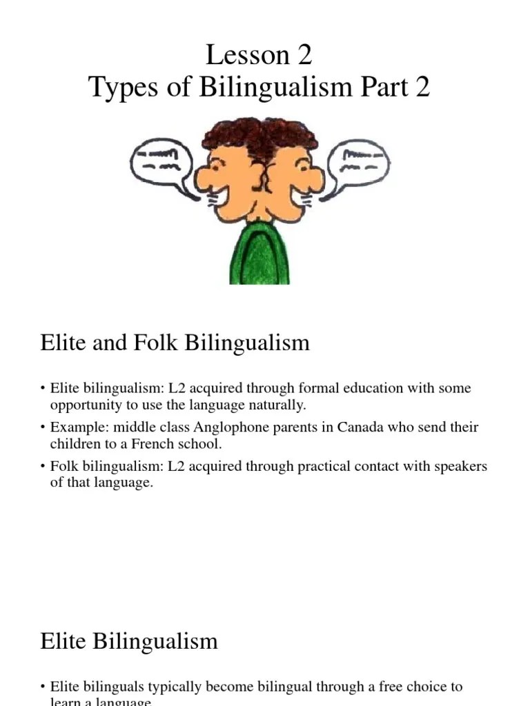 Lesson 3 Types of Bilingualism Part 2 PDF Multilingualism First Language