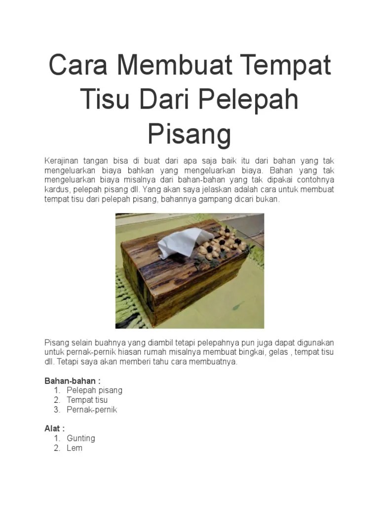 Cara Membuat Tempat Tisu Dari Pelepah Pisang | PDF