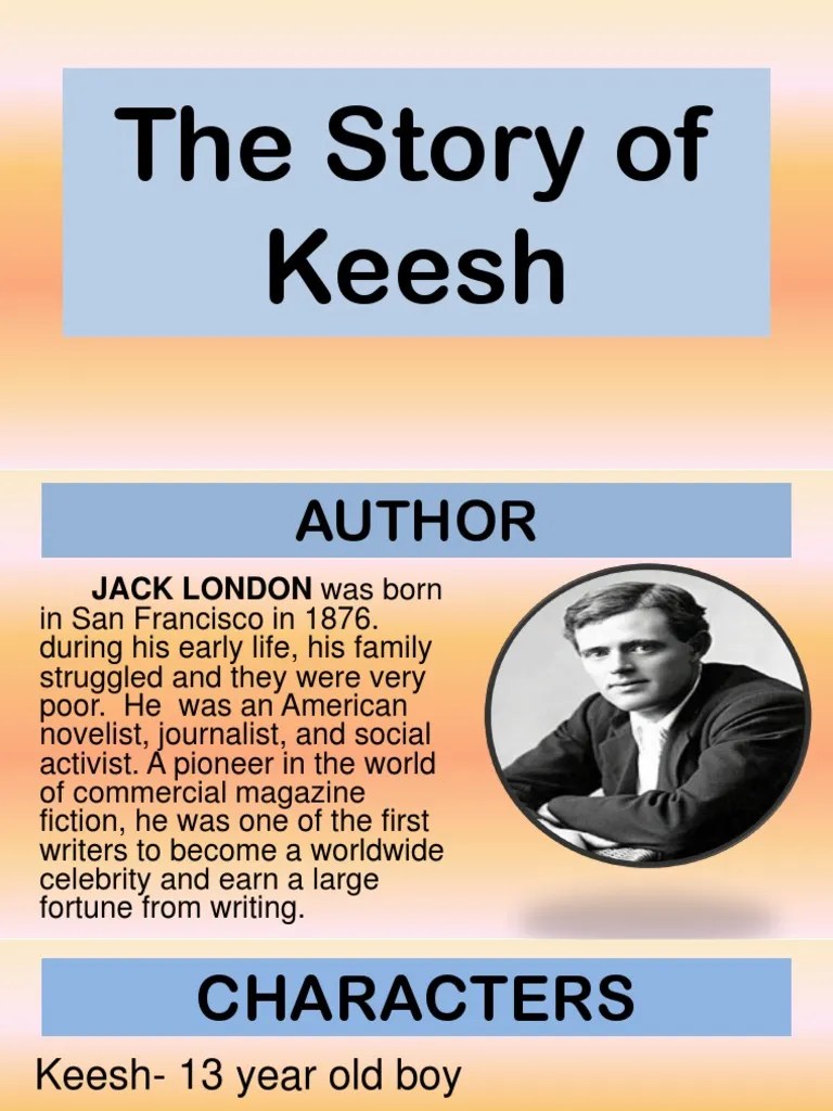 The Story of Keesh