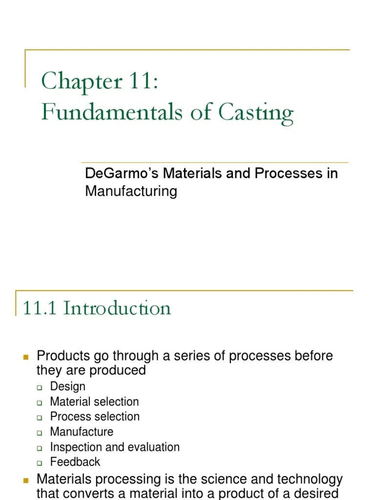 Fundamentals of Casting Degarmo'S Materials and Processes in