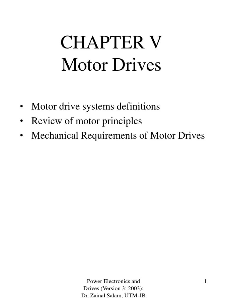 Motor Drives Motor Drive Systems Definitions Review of Motor