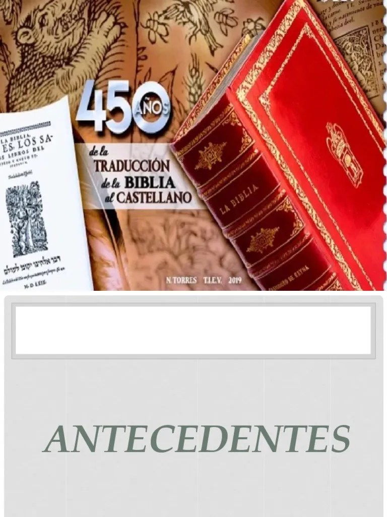 Presentación Historia de La Traducción de La Biblia Al Castellano