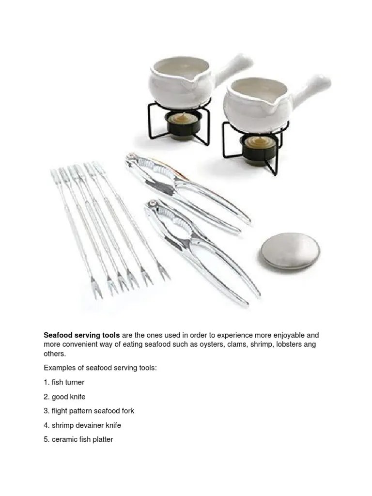 Seafood Serving Tools Are The Ones Used in Order To Experience More Enjoyable and More