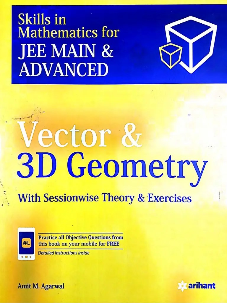 Amit M. Agarwal Vector &amp; 3D Geometry 1ª Ed