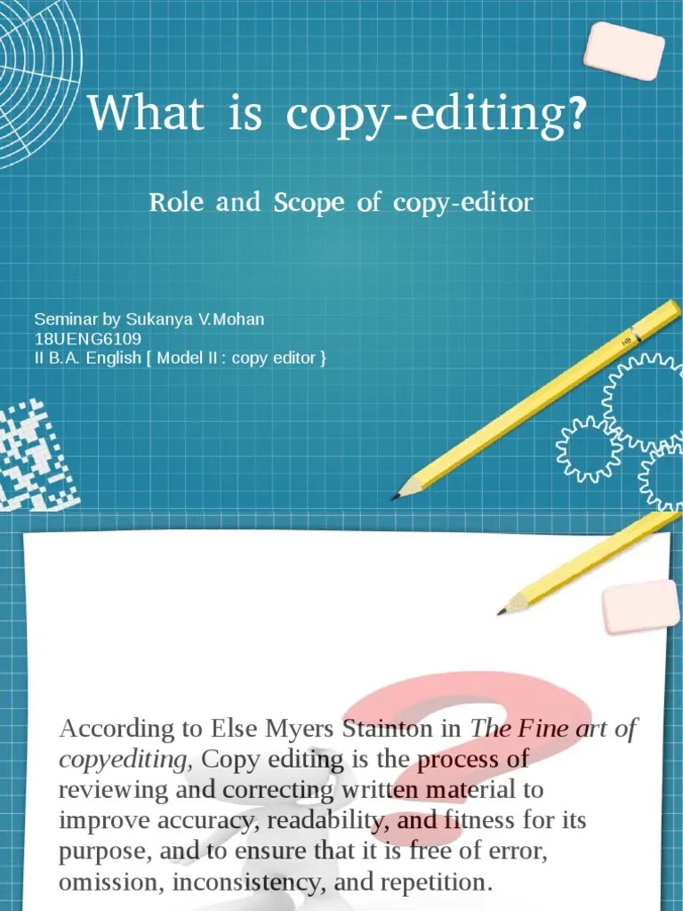 What Is Copy Editing? Role and Scope of A Copy Editor PDF Copy