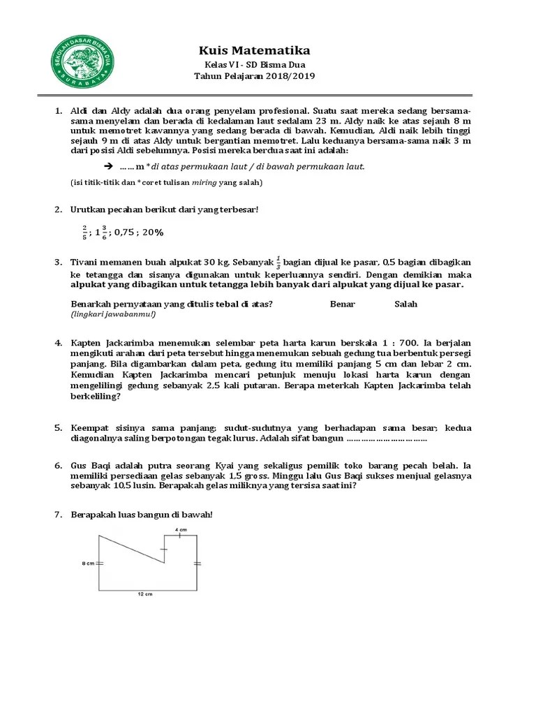 KUIS MATEMATIKA - SD Bisma Dua Surabaya (Kelas 6 TP. 2018-2019)