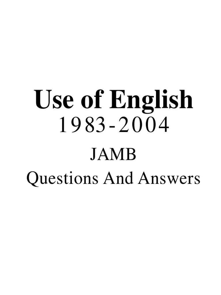 JAMB Use of English Past Questions 19842004 PDF PDF Rehabilitation