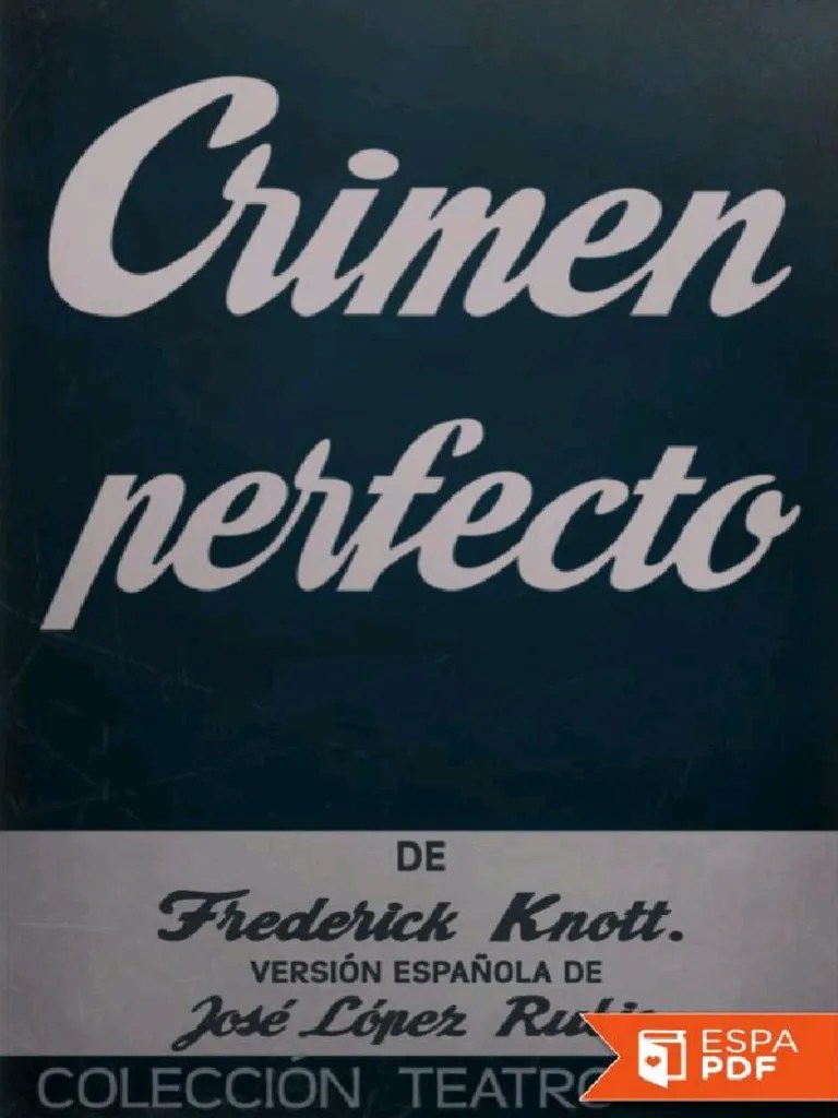 Crimen perfecto Frederick Knott.pdf Business