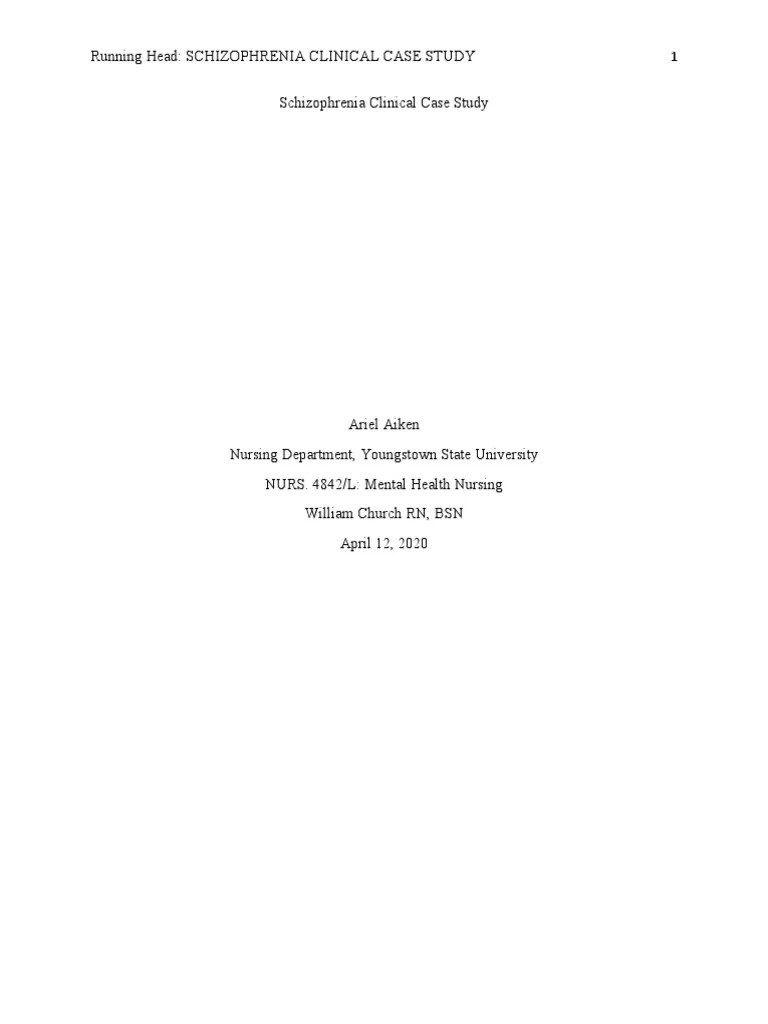 Schizophrenia Clinical Case Study | PDF | Schizophrenia | Mental Disorder