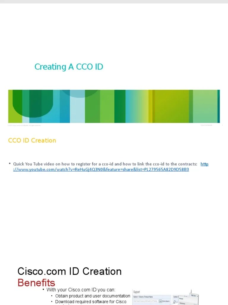 Creating A CCO ID Cisco Confidential © 2010 Cisco And/or Its