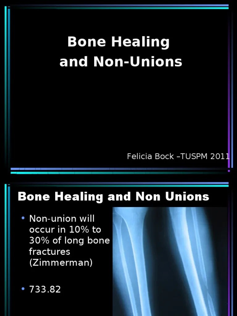 Bone Healing and Non Unions[1] Bone Skeletal System