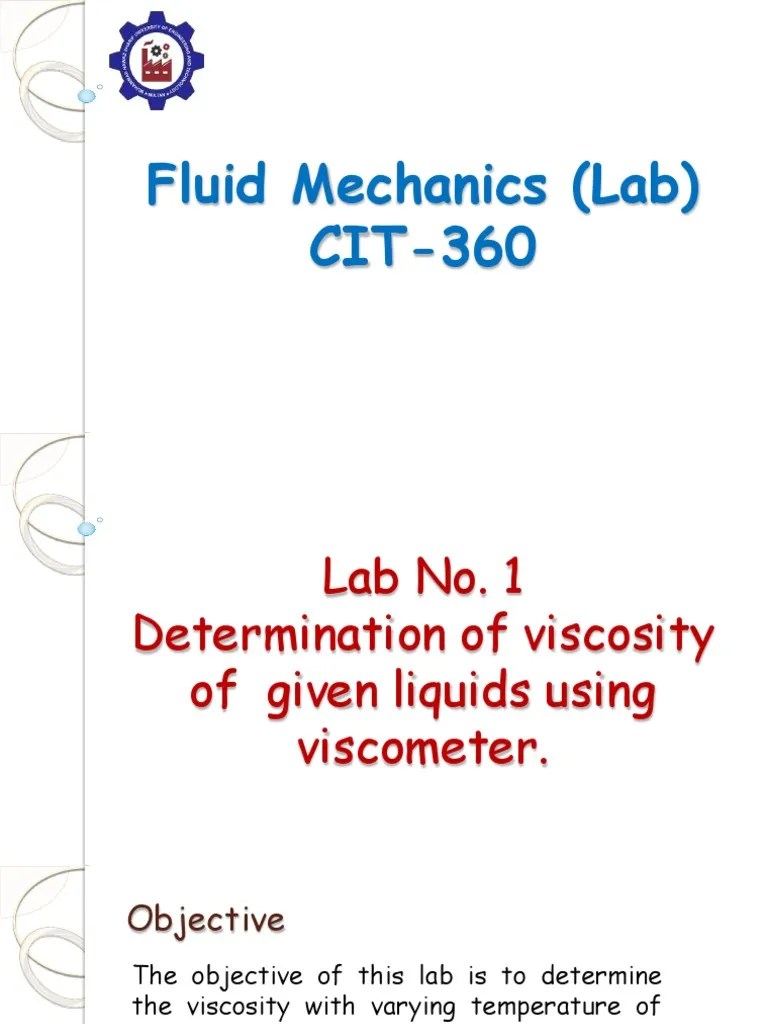 (Lab No. 1) Determination of Viscosity of A Given Liquid Using