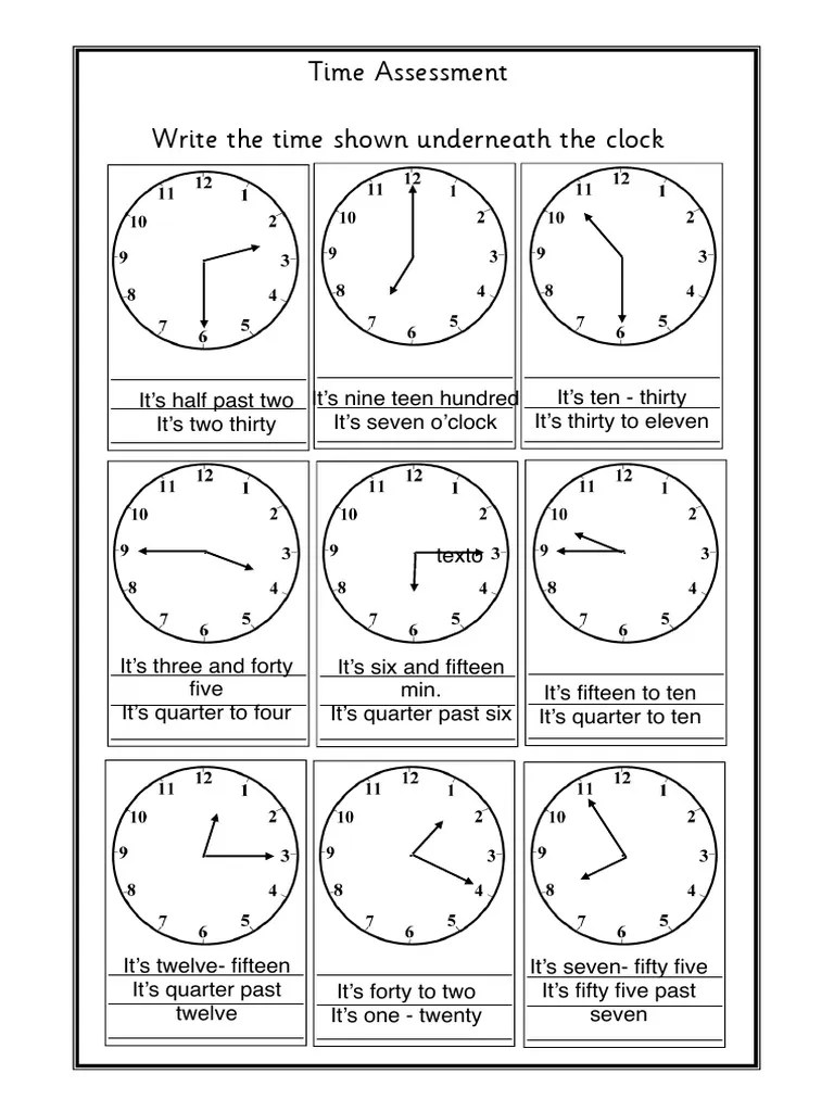 Time Assessment Write the time shown underneath the clock Clock