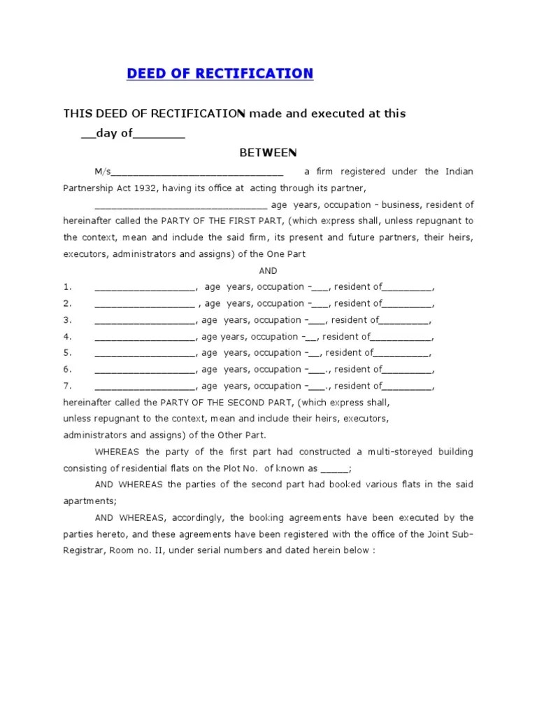 Deed of Rectification THIS DEED OF RECTIFICATION Made and Executed at This Day of Between