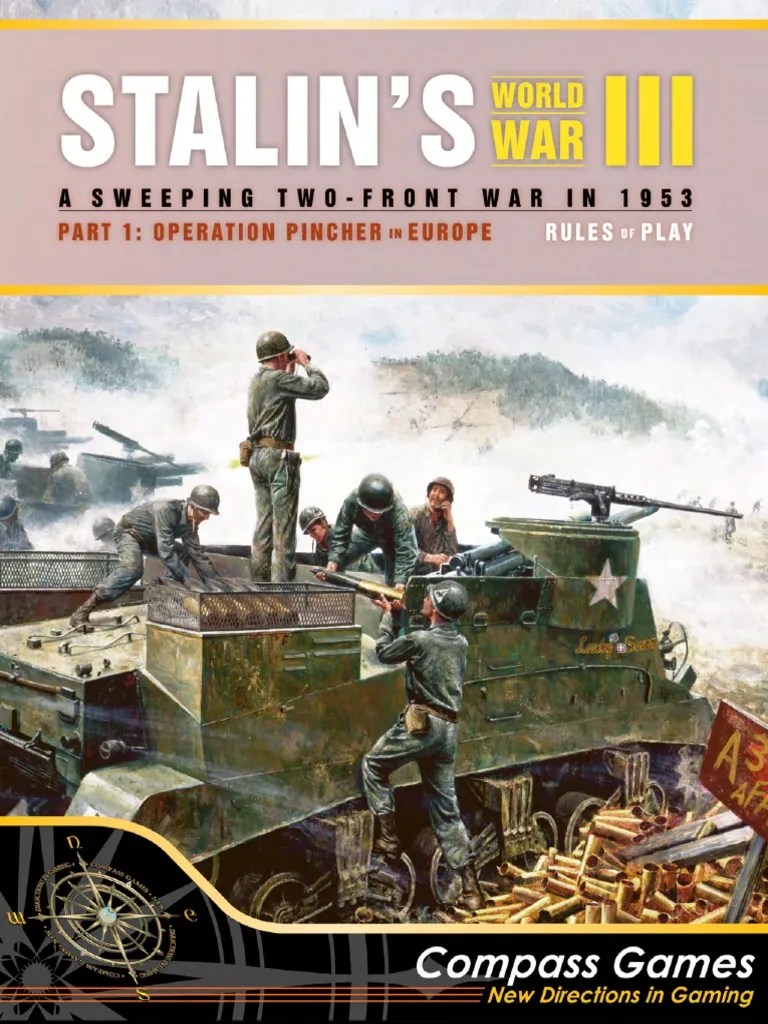 2019 Compass Games, LLC Stalin'S World War Iii Rules of Play PDF