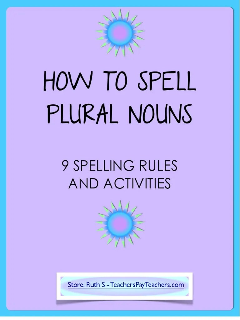 Activities How To Spell Plural Nouns PDF Plural Syllable