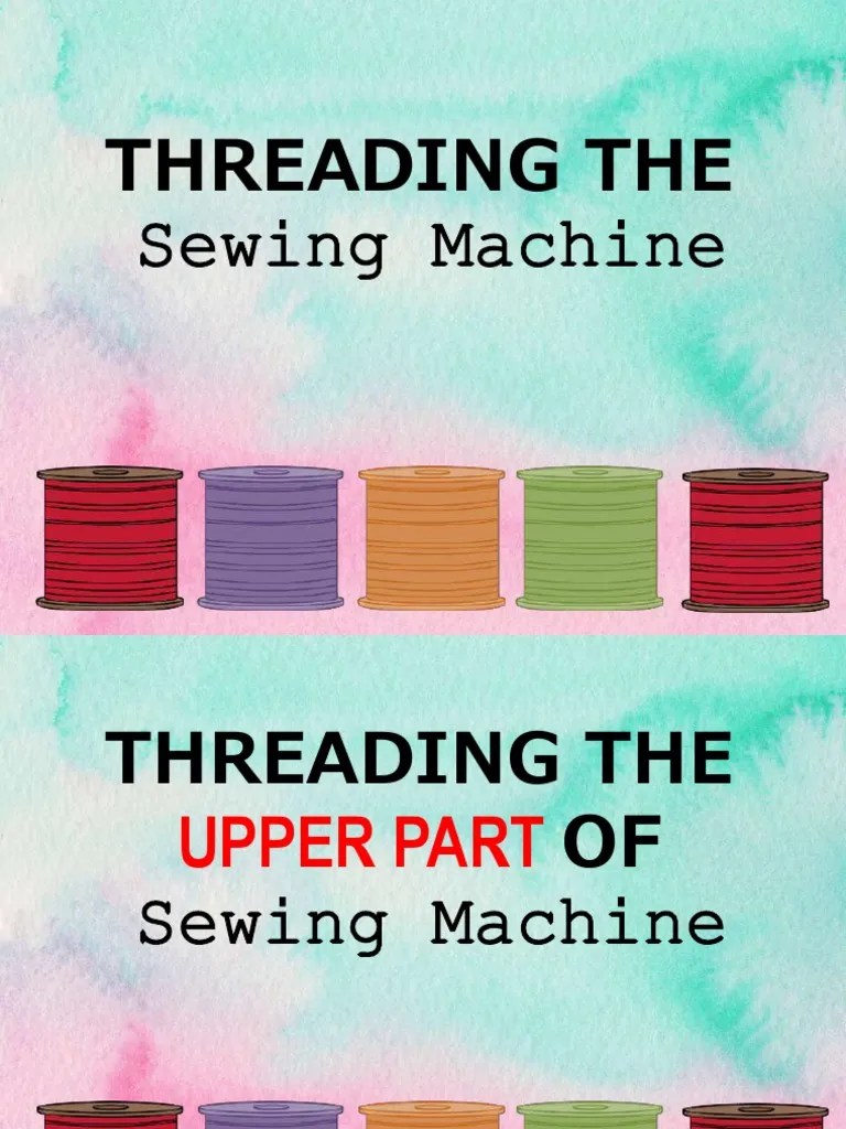 Threading The Sewing Machine PDF