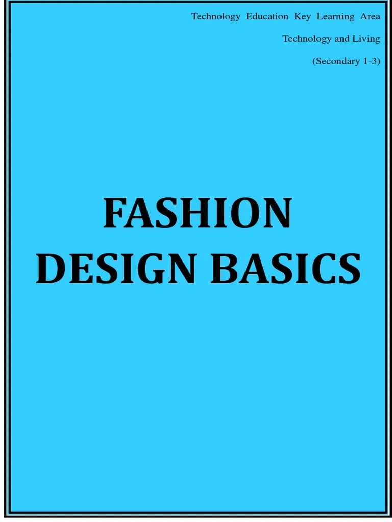Fashion Design Basics Technology Education Key Learning Area