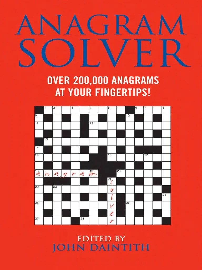 Anagram Solver_ Over 200,000 Anagrams at Your Fingertips (