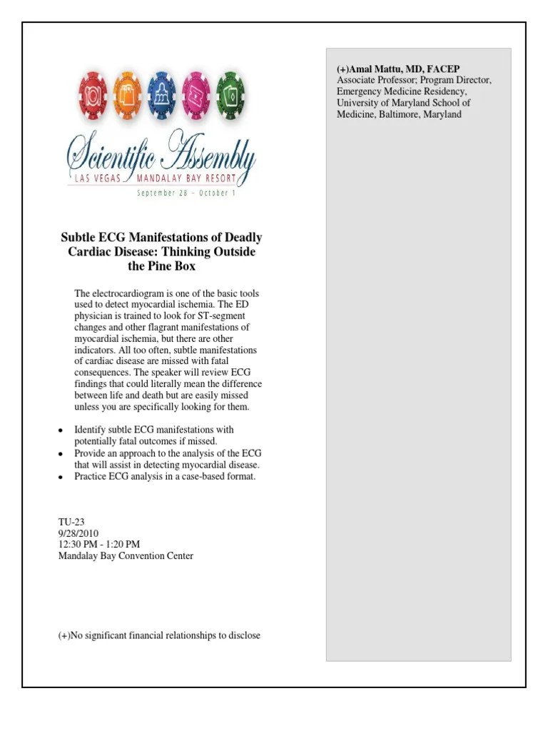 ACEP 2010_Subtle ECG Manifestations of Deadly Cardiac Ds_Thinking
