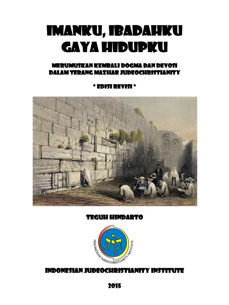 Roma 3:10 seperti ada tertulis. Imanku Ibadahku Gaya Hidupku Merumuskan Pdf