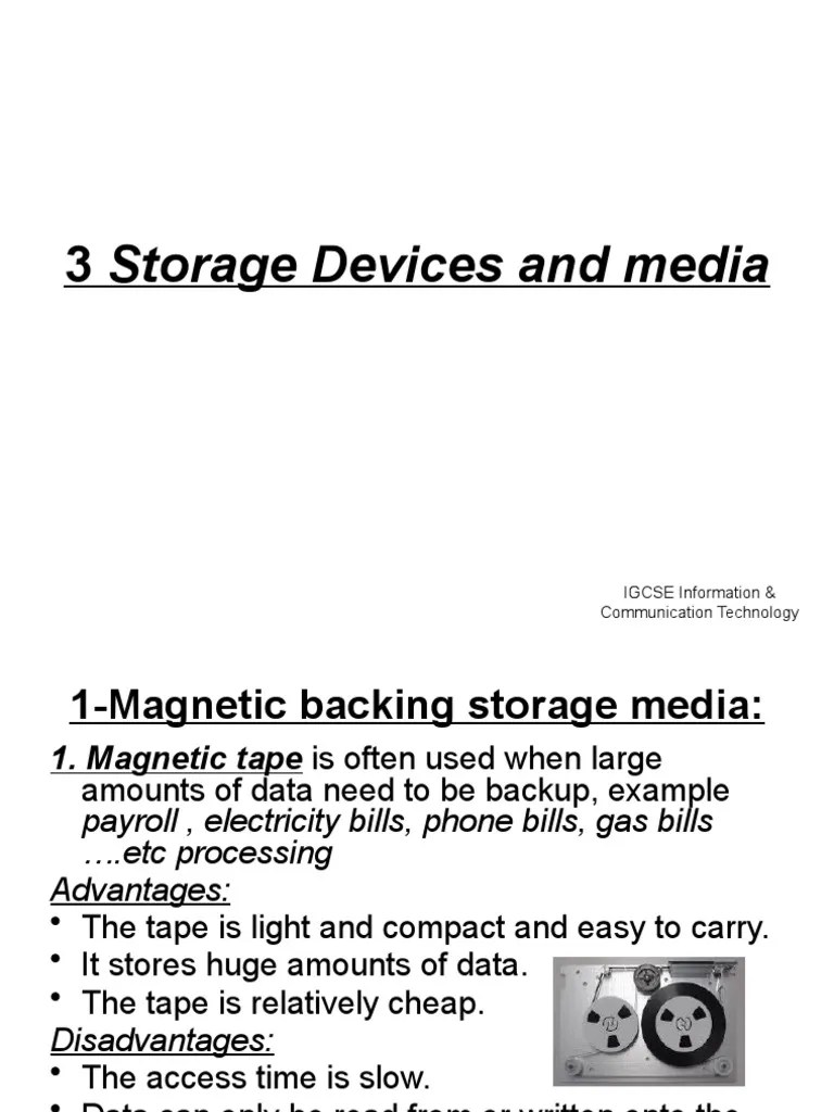3 Storage Devices and Media IGCSE Information & Communication