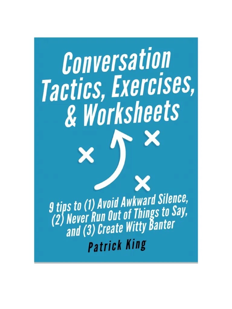 7 Step Conversation Cheat Sheet by Patrick King PDF PDF Conversation Question
