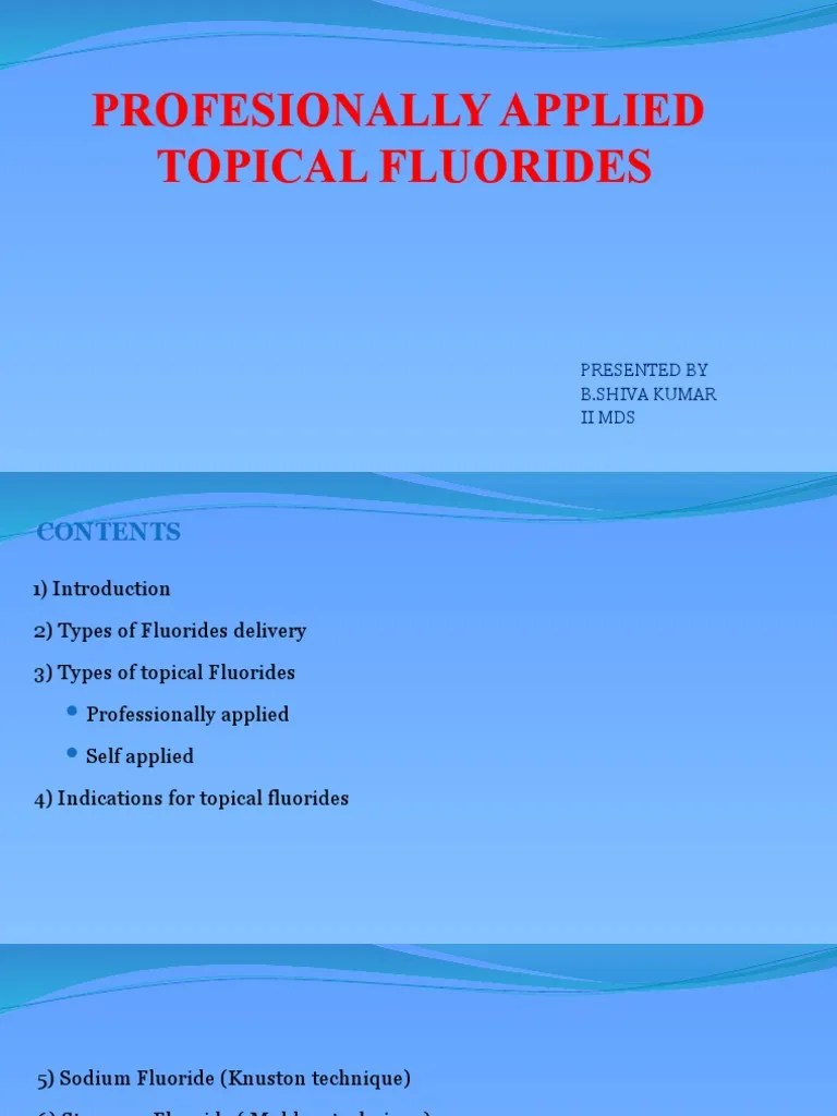 Professionally Applied Topical Fluorides An Overview of Different