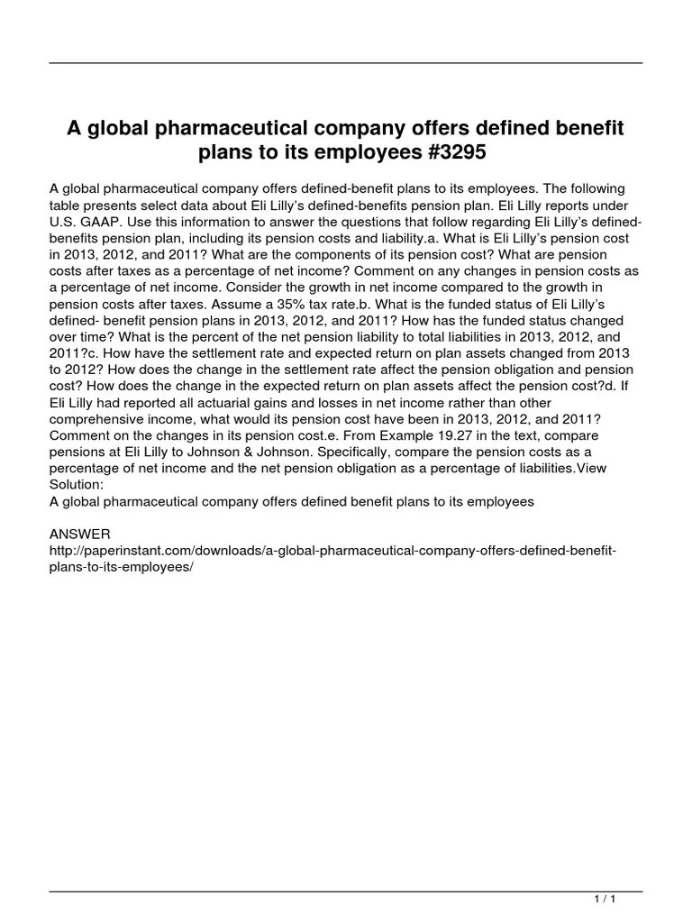 A Global Pharmaceutical Company Offers Defined Benefit Plans To Its