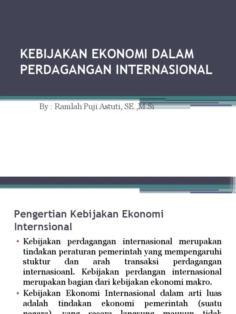 Kebijakan Ekonomi Dalam Perdagangan Internasional | PDF