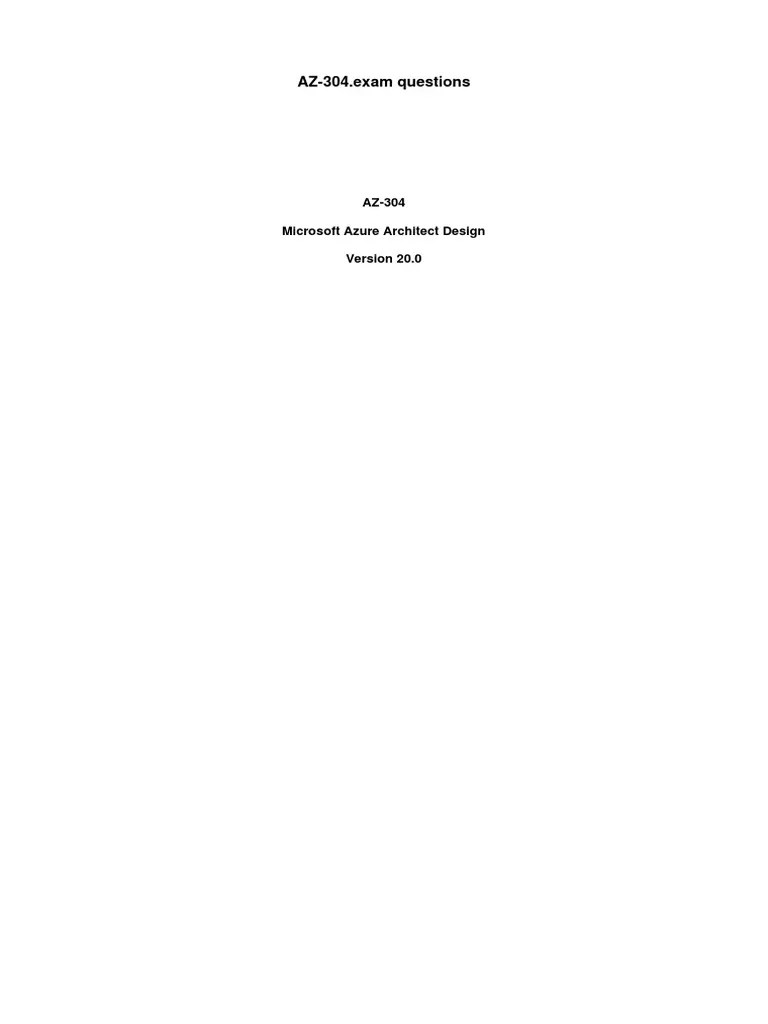 AZ304.exam Questions AZ304 Microsoft Azure Architect Design PDF Active Directory