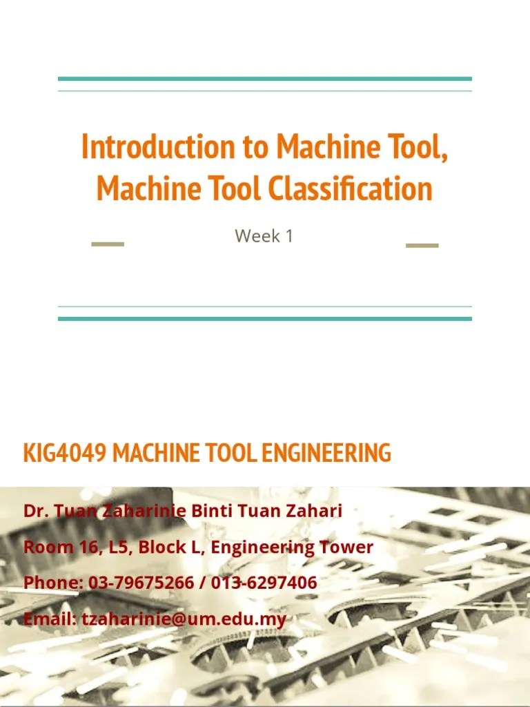 Introduction To Machine Tool, Machine Tool Classifications PDF