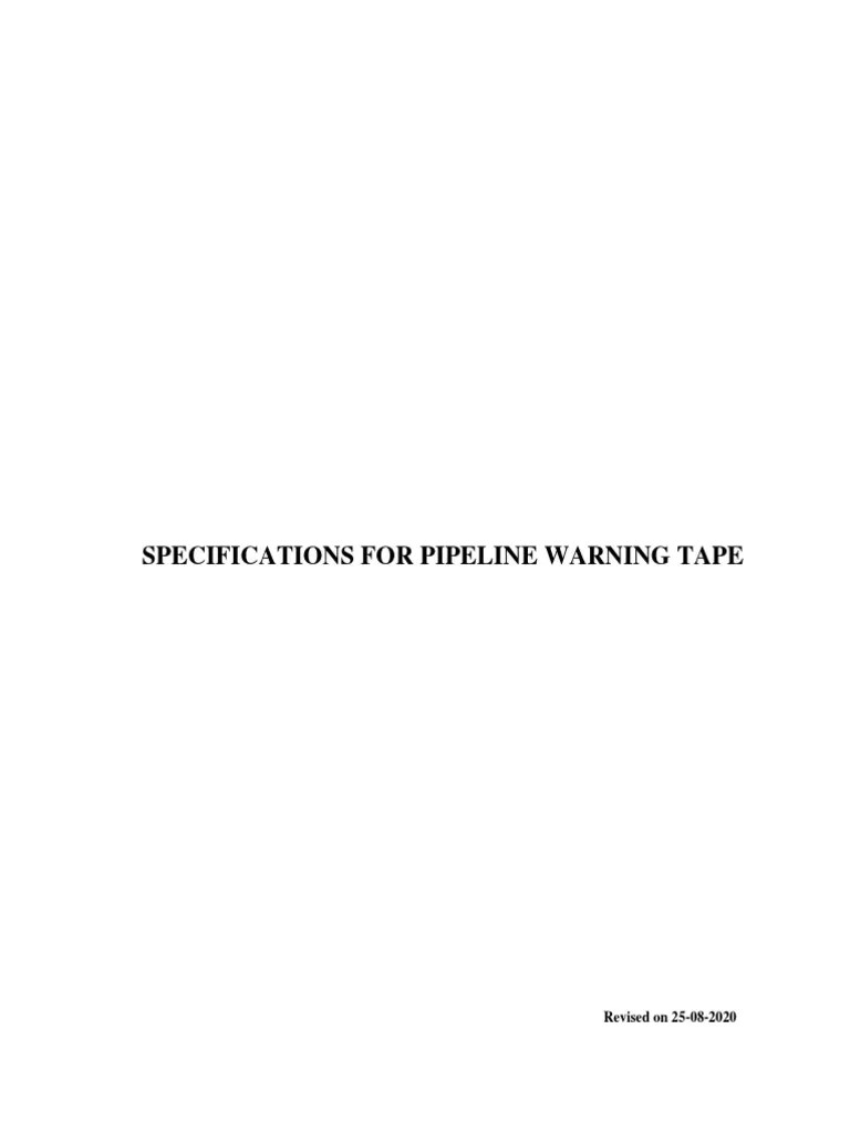 Specifications for Durable and Detectable Pipeline Warning Tape to