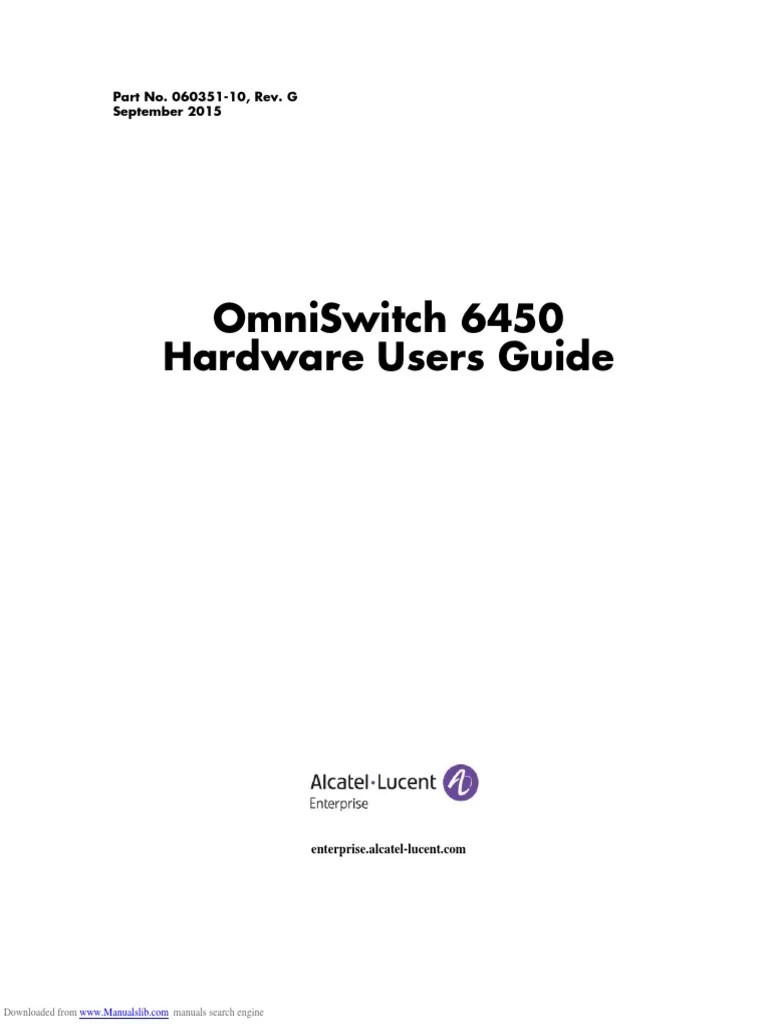 Omniswitch 6450 Hardware Users Guide Part No. 06035110, Rev. G