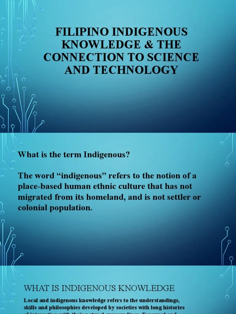 Filipino Indigenous Knowledge & The Connection To Science PDF Traditional Knowledge Science