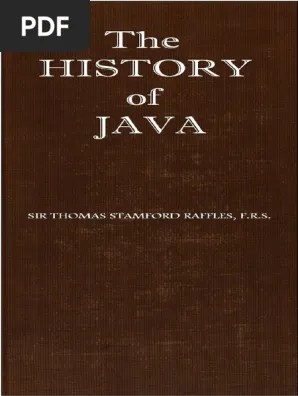 Thomas S Raffles The History of Java Vol 02 | PDF