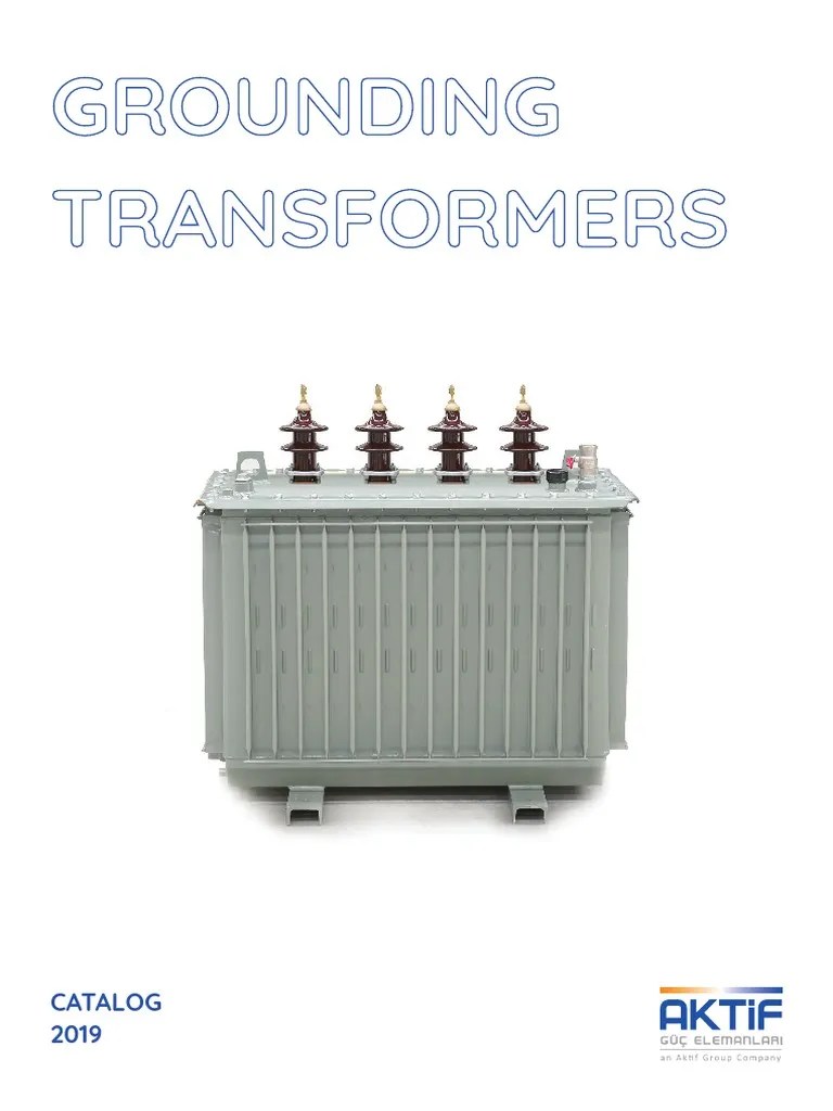 Aktif Grounding Transformers Catalog PDF Transformer Power