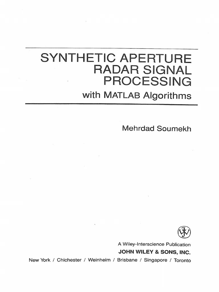 Synthetic Aperture Radar Signal Processing With MATLAB Algorithms PDF
