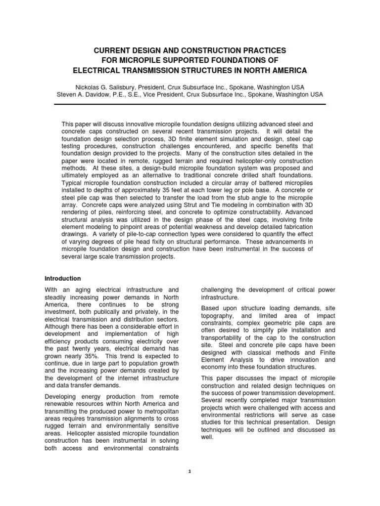 Current Design and Construction Practices For Micropile Supported