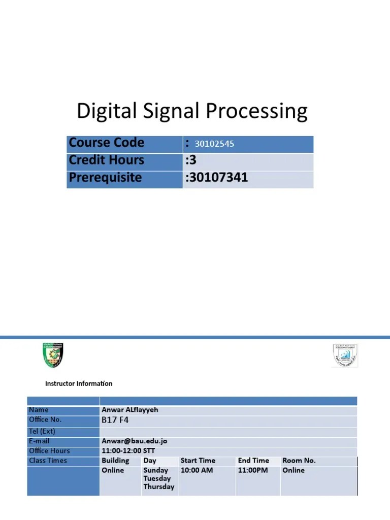 Digital Signal Processing Course Code Credit Hours3 Prerequisite30107341 PDF Digital