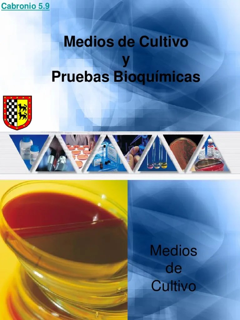 Medios de Cultivo y Pruebas Bioquímicas Sustancias