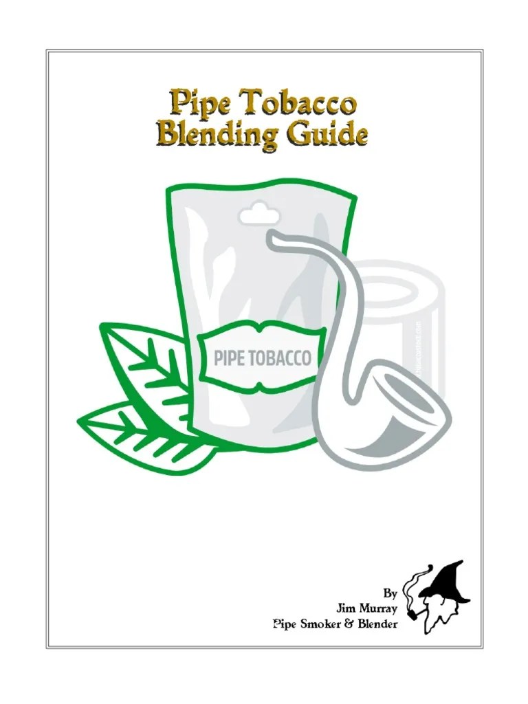 Pipe Tobacco Blending Guide PDF Tobacco Pipe Herbal And Fungal