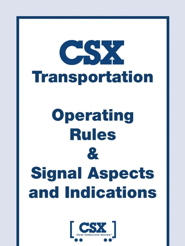 CSXOperating Rules Signal Aspects and Indications Conductor (Rail
