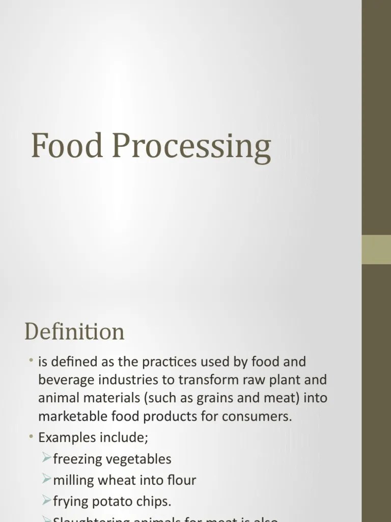 Degrees and Techniques of Food Processing PDF Foods Food Processing