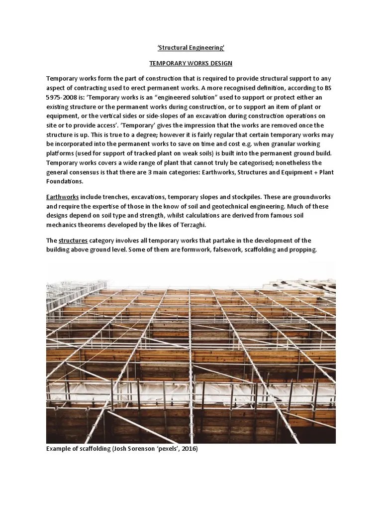 A Comprehensive Overview of Temporary Works Design from Earthworks to Structures and the Role of