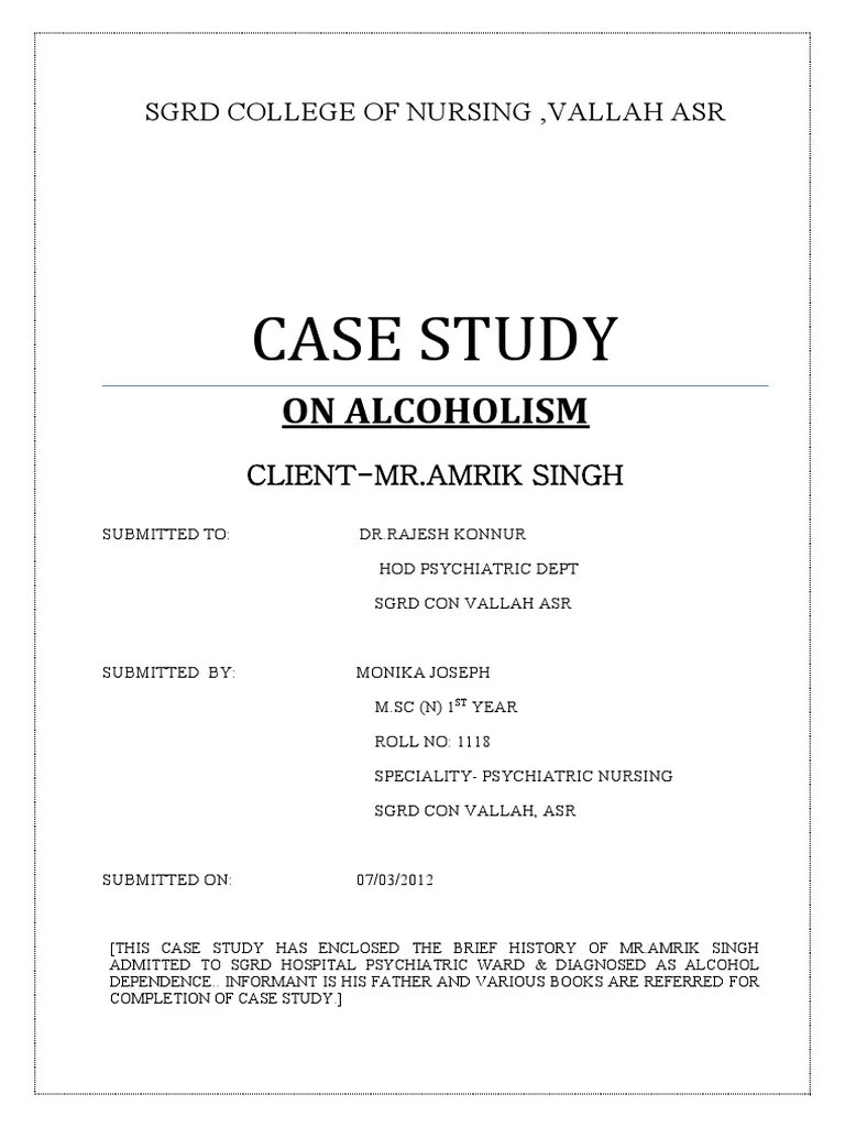 Case Study On Alcoholism PDF Alcoholism Substance Dependence