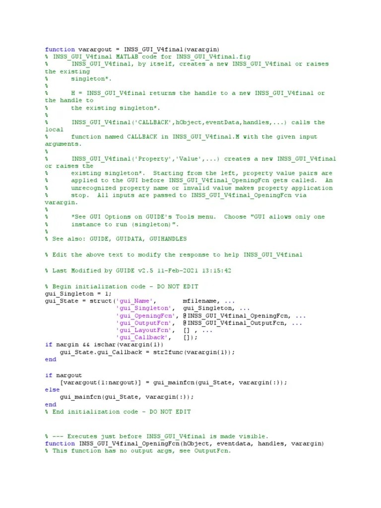 Function 'Gui Name' 'Gui Singleton' 'Gui Openingfcn' 'Gui Outputfcn' 'Gui Layoutfcn