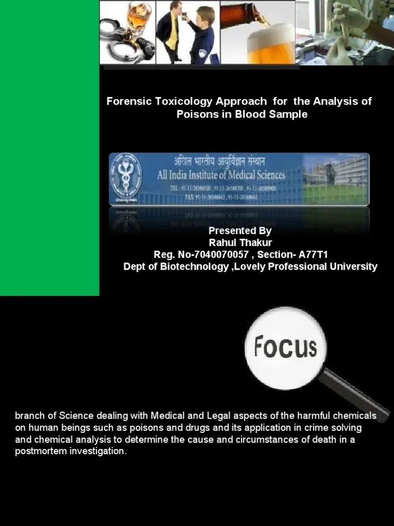 Forensic Toxicology Approach For The Analysis of Poisons in Blood
