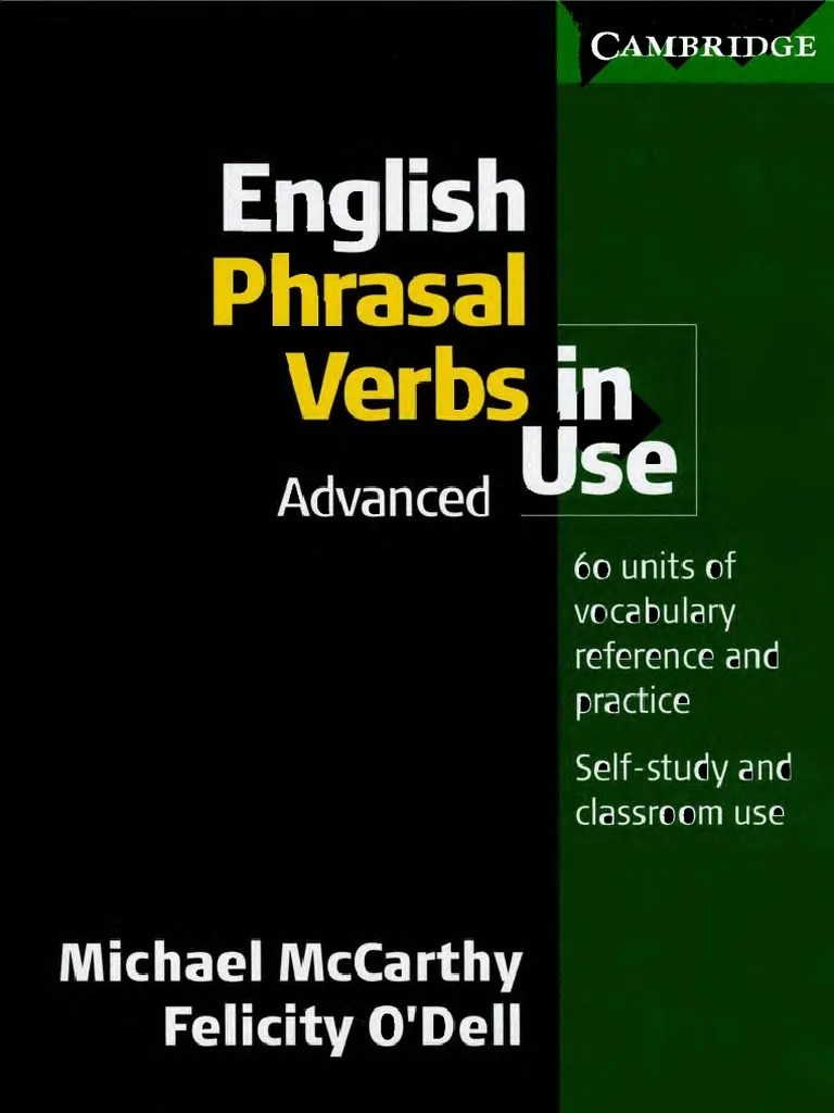 English Phrasal Verbs In Use (Advanced) | Pdf